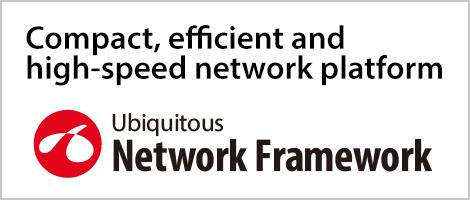 Ubiquitous Network Framework